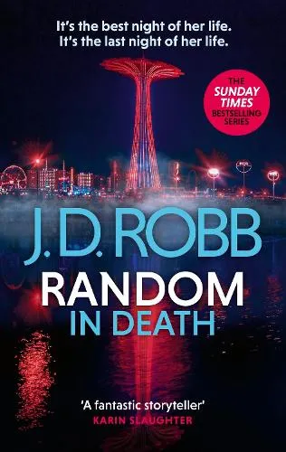 J. D. Robb Random in Death: An Eve Dallas thriller (In Death 58)