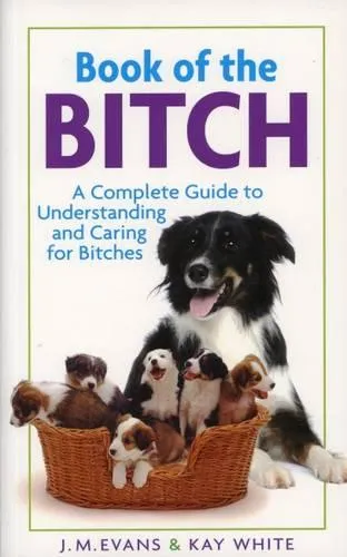 J.M. Evans Book of the Bitch