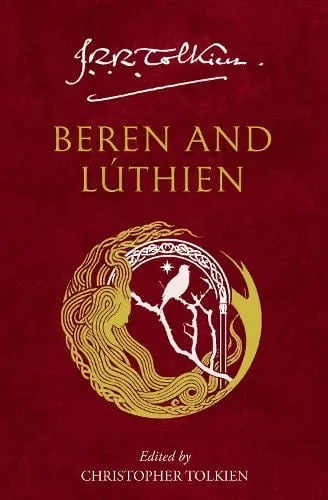 J. R. R. Tolkien Beren and Lúthien