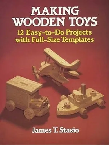 J. T. Stasio Making Wooden Toys
