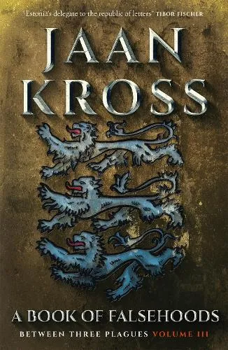 Jaan Kross A Book of Falsehoods
