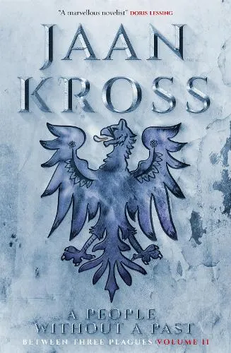 Jaan Kross A People without a Past