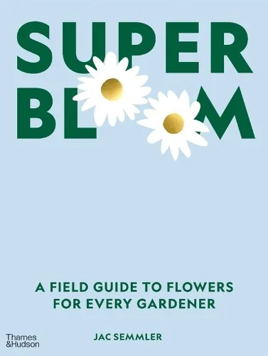 Jac Semmler Super Bloom