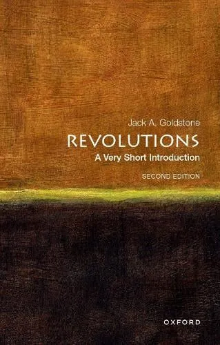 Jack A. Goldstone Revolutions