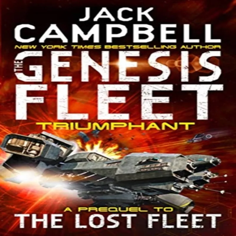 Jack Campbell Genesis Fleet - Triumphant (Book 3) Paperback Multicolor