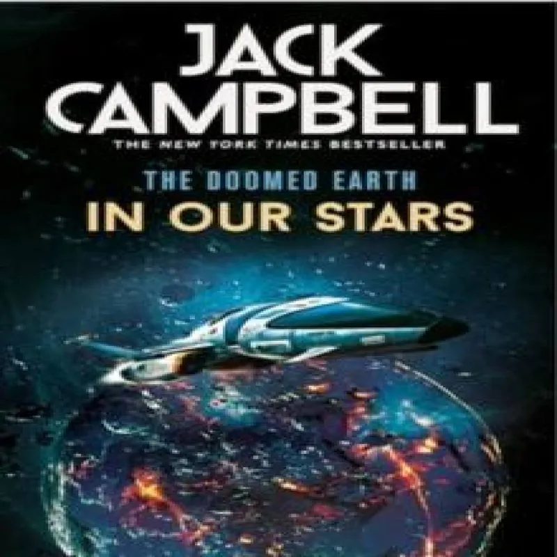 Jack Campbell The Doomed Earth - In Our Stars