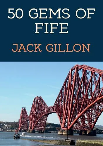 Jack Gillon 50 Gems of Fife