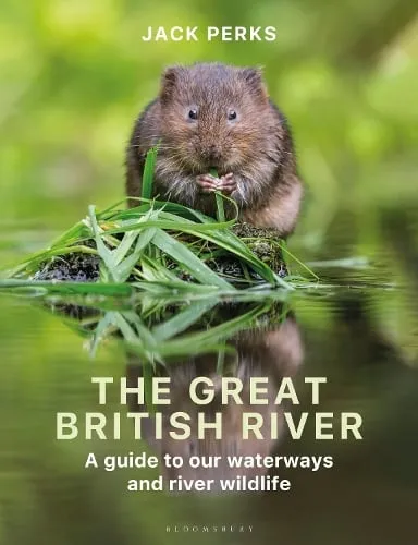 Jack Perks The Great British River