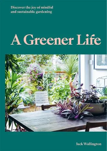 Jack Wallington A Greener Life