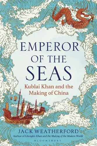 Jack Weatherford Emperor of the Seas