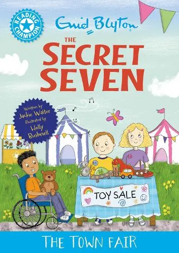 Jackie Walter Reading Champion: The Secret Seven: The Town Fair