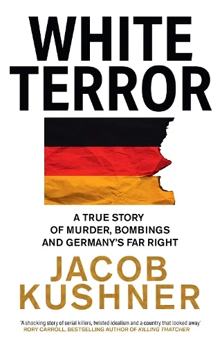 Jacob Kushner White Terror