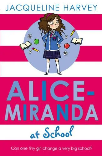 Jacqueline Harvey Alice-Miranda at School