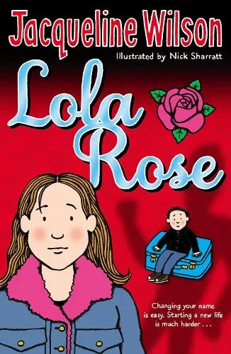 Jacqueline Wilson Lola Rose