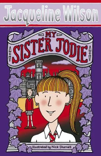 Jacqueline Wilson My Sister Jodie