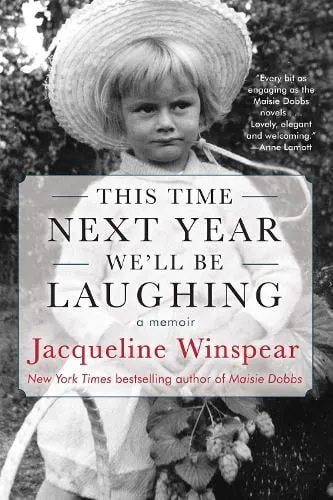 Jacqueline Winspear This Time Next Year We'll Be Laughing