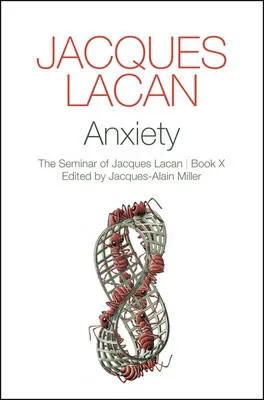 Jacques Lacan Anxiety