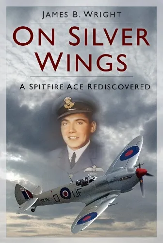 James B. Wright On Silver Wings