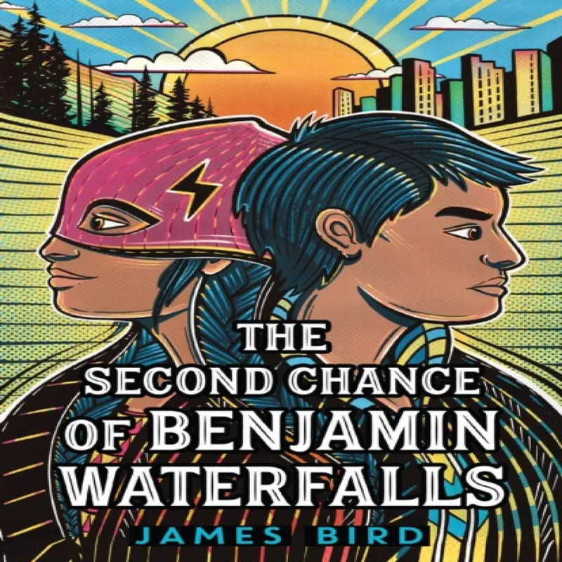 James Bird Second Chance of Benjamin Waterfalls Hardback Book Multicolor