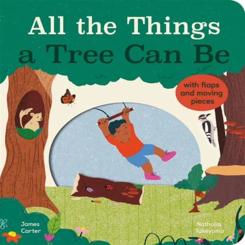 James Carter All the Things a Tree Can Be Board book Book Multicolor