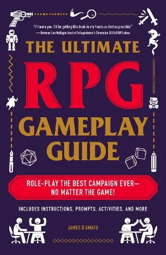 James D’Amato The Ultimate Rpg Gameplay Guide