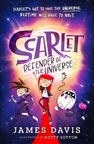 James Davis Scarlet: Defender of the Universe