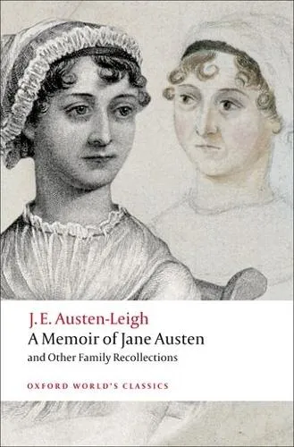 James Edward Austen-Leigh A Memoir of Jane Austen