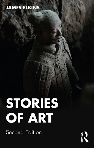 James Elkins Stories of Art