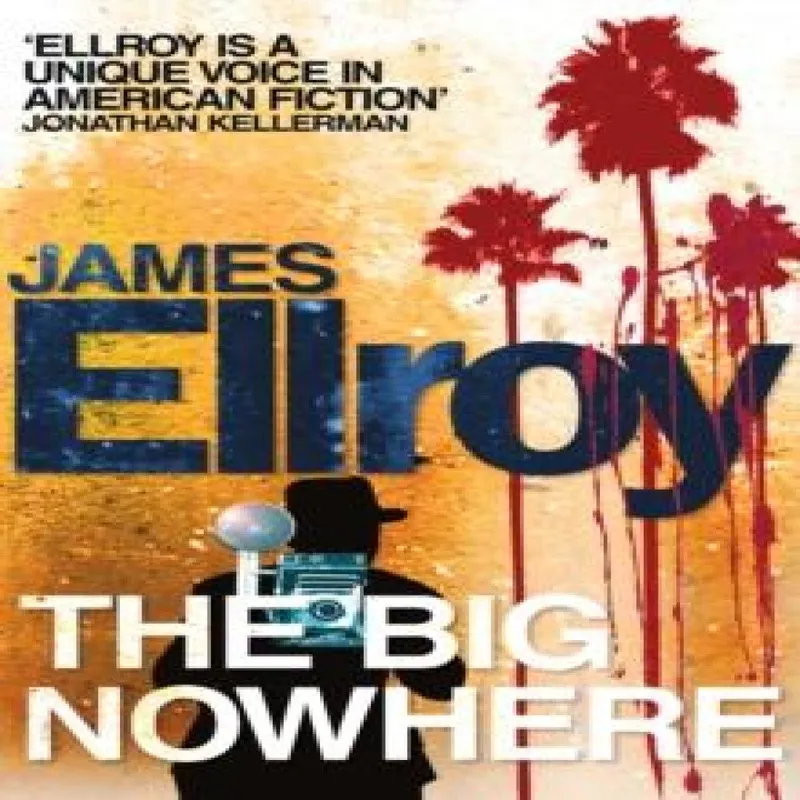 James Ellroy The Big Nowhere