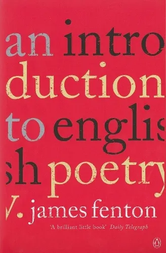 James Fenton An Introduction to English Poetry