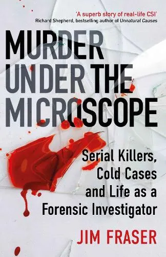 James Fraser Murder Under the Microscope