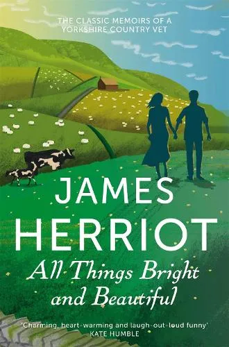 James Herriot All Things Bright and Beautiful