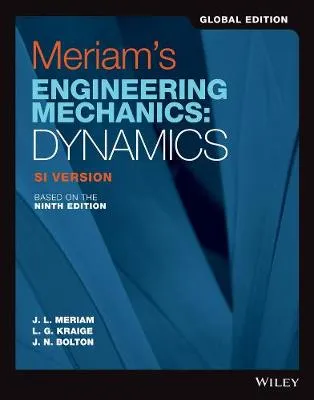 James L. Meriam Meriam's Engineering Mechanics