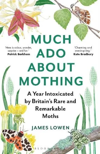 James Lowen Much Ado About Mothing