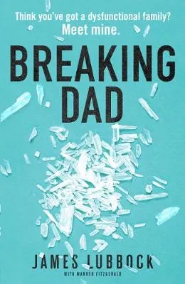 James Lubbock Breaking Dad