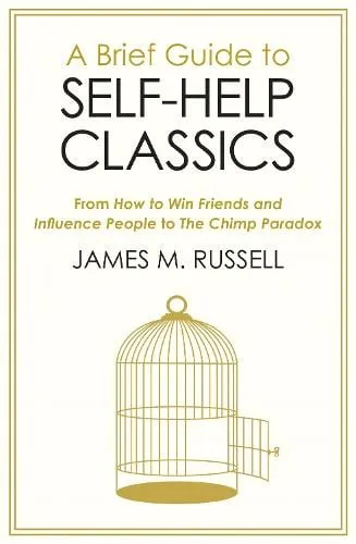 James M. Russell A Brief Guide to Self-Help Classics
