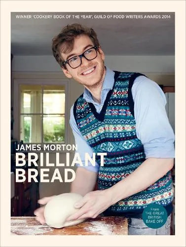 James Morton Brilliant Bread
