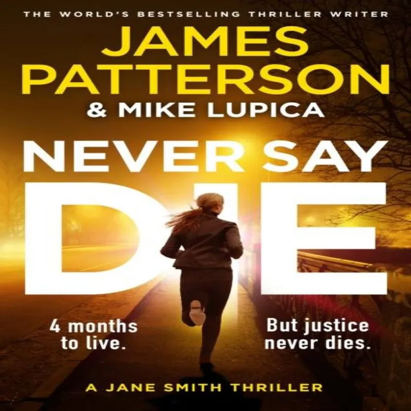 Cornerstone Never Say Die : A Jane Smith Thriller