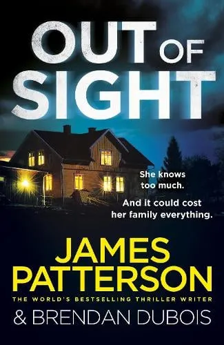 James Patterson Out of Sight
