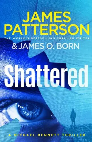 James Patterson Shattered