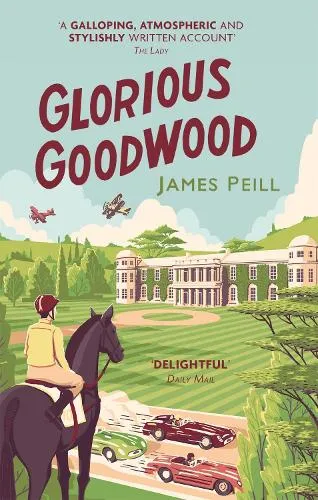 James Peill Glorious Goodwood