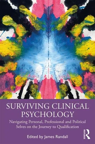 James Randall Surviving Clinical Psychology