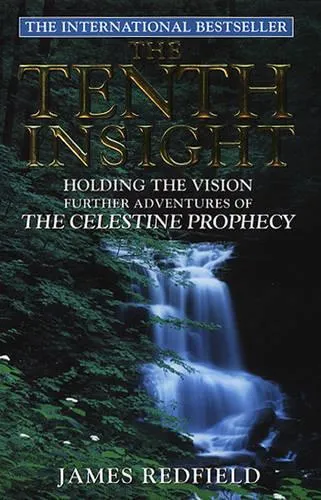 James Redfield The Tenth Insight