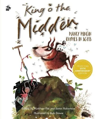 James Robertson King o the Midden