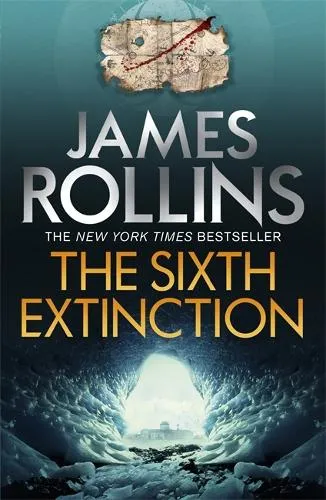 James Rollins The Sixth Extinction