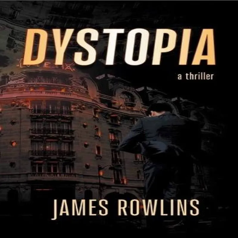 James Rowlins Dystopia Paperback Book Multicolor