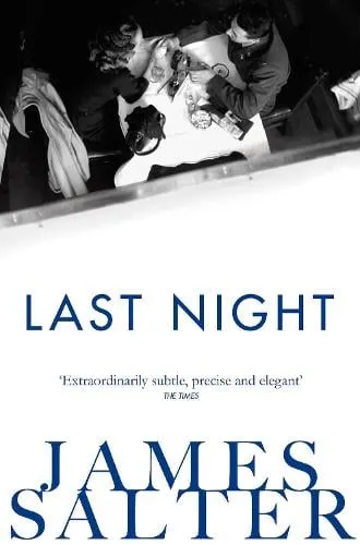 James Salter Last Night