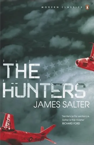 James Salter The Hunters