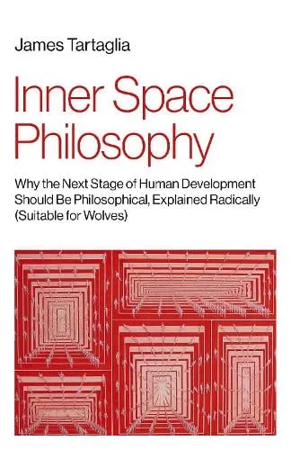 James Tartaglia Inner Space Philosophy