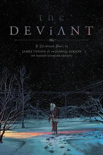 James Tynion IV The Deviant Vol. 1